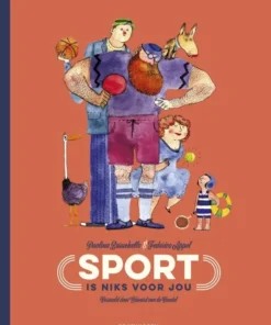 Sport is niks voor jou