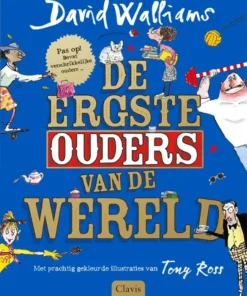 De ergste ouders van de wereld