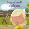 Sanne heeft epilepsie | 9789463413077