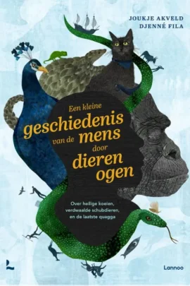 Een kleine geschiedenis van de mens door dierenogen
