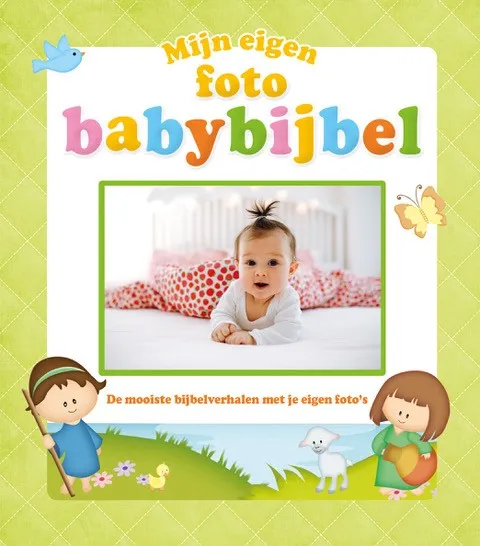Mijn eigen foto babybijbel | 9789033834530 Mijn eigen foto babybijbel