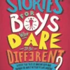 Stories for Boys Who Dare to be Different | 9781787471986 Stories for Boys Who Dare to be Different | 9781787471986