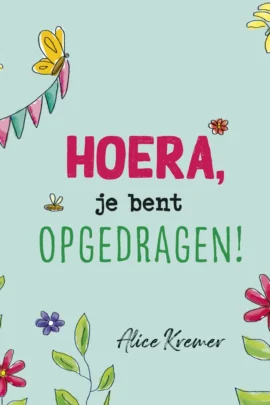 Hoera, je bent opgedragen!
