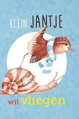 Klein Jantje wil vliegen