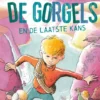 De Gorgels en de laatste kans | 9789045127804