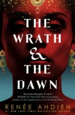 The wrath and the dawn | 9781913101749 The wrath and the dawn | 9781913101749