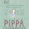 Het leven volgens Pippa Leeuwenhart | 9789045118857