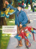 Max Liebermann in Amsterdam