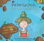 Pietertje Pech poetst al zijn zorgen weg | 9789090379371