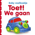 Toet! We gaan | 9789048306022 Toet! We gaan | 9789048306022