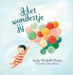 Het wondertje jij | 9789036649100 Het wondertje jij | 9789036649100