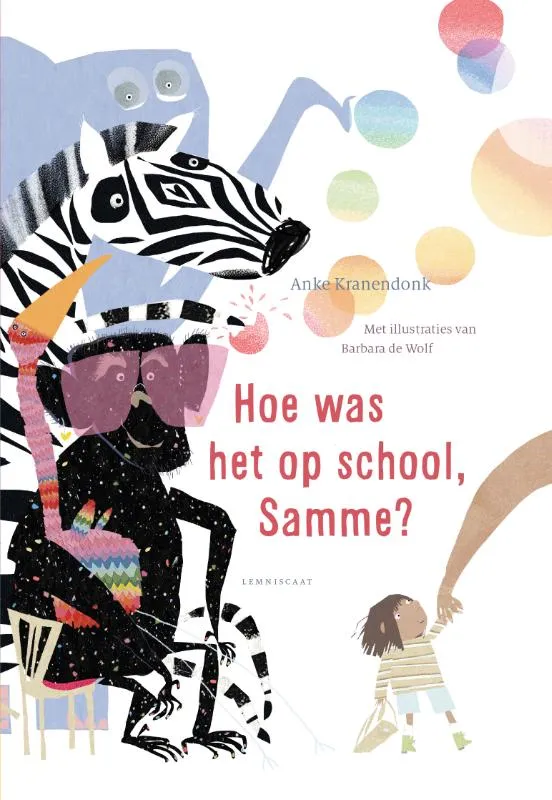 Hoe was het op school, Samme? | 9789047717874 Hoe was het op school, Samme?
