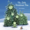The Little Christmas Tree | 9781605379494
