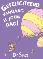 Gefeliciteerd, vandaag is jouw dag! | 9789022322871