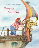 Woeste Willem | 9789463132602 Woeste Willem | 9789463132602