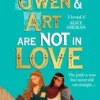 Gwen and Art Are Not in Love | 9781526651846