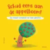 Schud eens aan de appelboom! | 9789044763683 Schud eens aan de appelboom! | 9789044763683