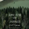 Some Kind of Happiness | 9781665904971