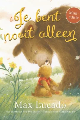 Je bent nooit alleen