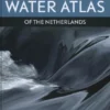 Water Atlas of the Netherlands | 9789001122508