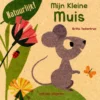 Mijn kleine muis | 9789048315079