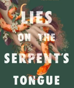 Lies on the Serpent's Tongue