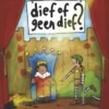 dief of geen dief? | 9789048757602 dief of geen dief? | 9789048757602