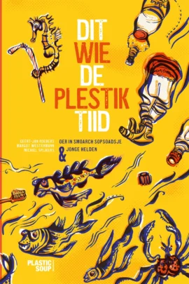 Dit wie de plestiktiid