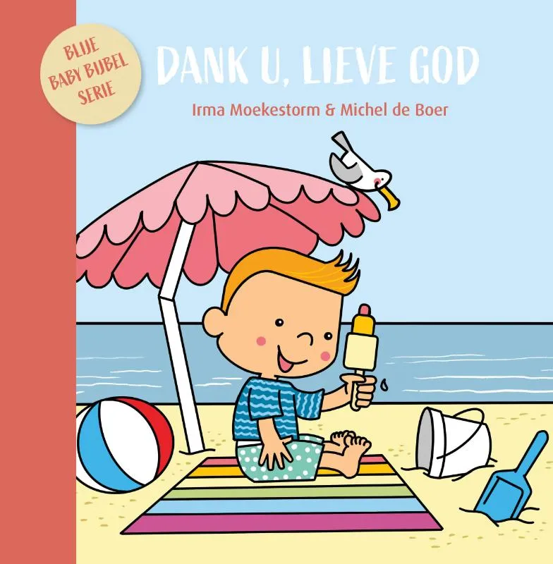 Dank U, lieve God | 9789087820916 Dank U, lieve God