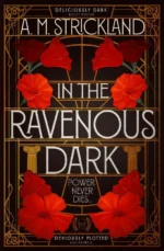 In the Ravenous Dark | 9781529368437