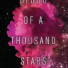 Blood of a Thousand Stars | 9780448494548