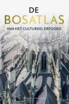 De bosatlas van het cultureel erfgoed
