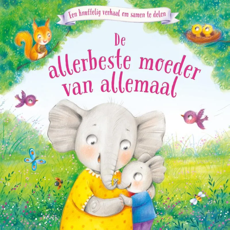 De allerbeste moeder van allemaal | 9789036636780 De allerbeste moeder van allemaal