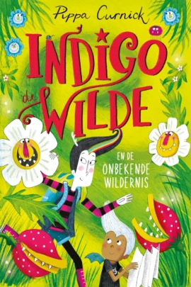 Indigo de Wilde en de Onbekende Wildernis