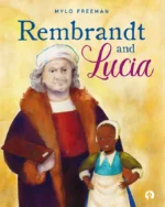 Rembrandt and Lucia | 9789047632979 Rembrandt and Lucia | 9789047632979