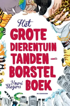 Het grote dierentuin tandenborstelboek