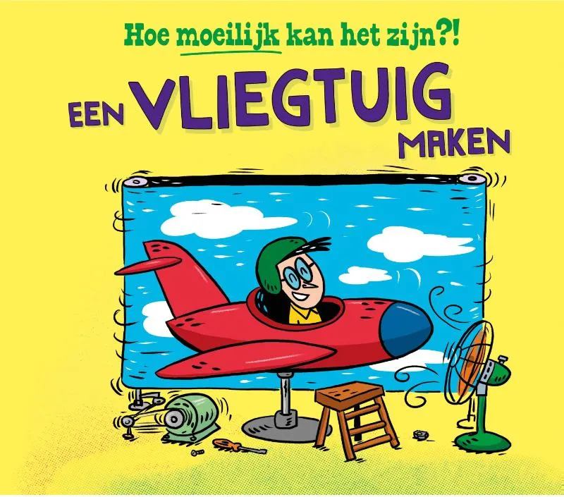 Een vliegtuig maken | 9789464394627 Een vliegtuig maken