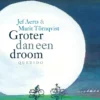 Groter dan een droom | 9789045116112 Groter dan een droom | 9789045116112