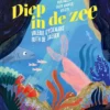 Diep in de zee | 9789051169423