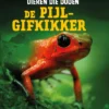 De pijlgifkikker | 9789463411547