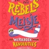 Ik ben een rebels meisje | 9789082992847