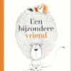 Een bijzondere vriend | 9789060389645