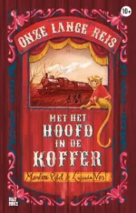 Onze lange reis met het hoofd in de koffer | 9789464290615