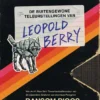 De buitengewone teleurstellingen van Leopold Berry | 9789044856224