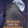 De bende van de Bokkenrijders | 9789490988371 De bende van de Bokkenrijders | 9789490988371