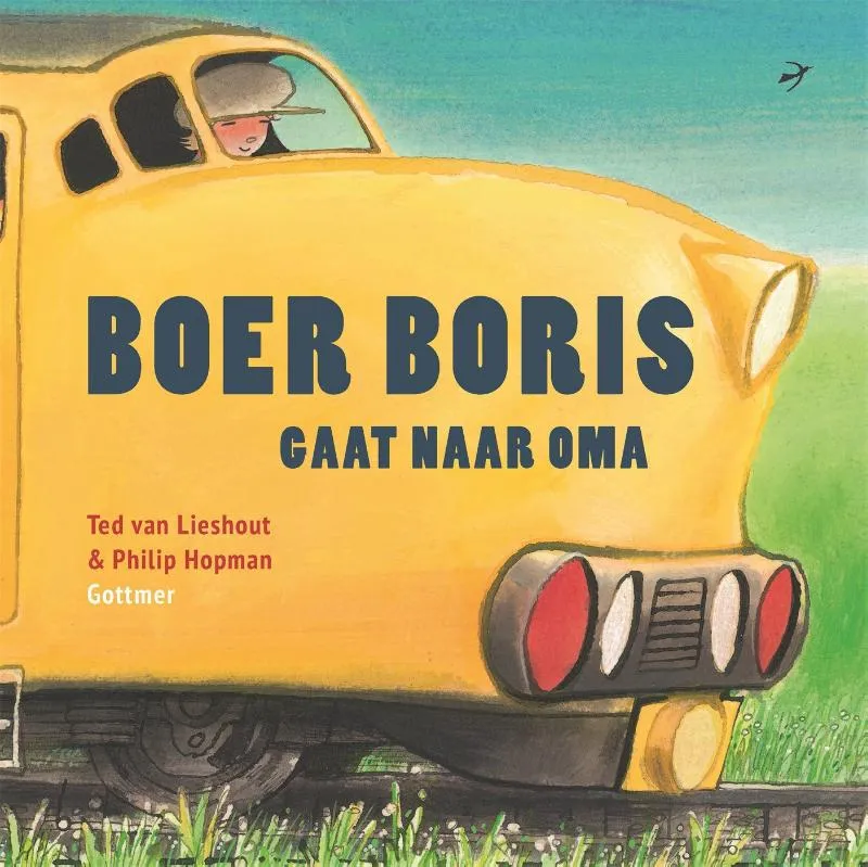 Boer Boris gaat naar oma | 9789025765828 Boer Boris gaat naar oma