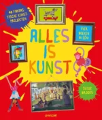 Alles is kunst | 9789047711711