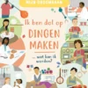 Ik ben dol op dingen maken … wat kan ik worden? | 9789464394412