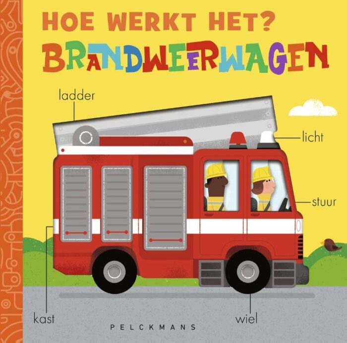 Hoe werkt het? Brandweerwagen | 9789463833448