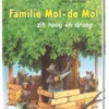Familie Mol-de Mol zit hoog en droog | 9789051163193